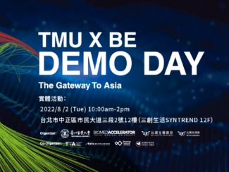 TMU x BE #demoday2022：the gateway to Asia