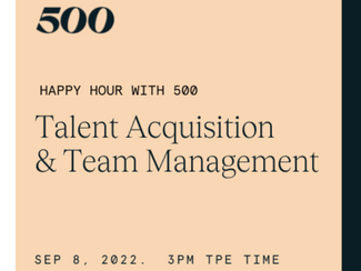 500 Global Taiwan-Talent Acquisition and Team Management
